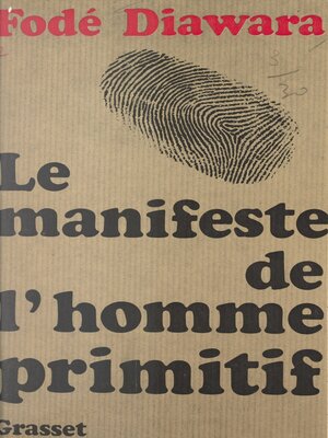 cover image of Le manifeste de l'homme primitif